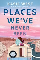 West, K: Places We've Never...