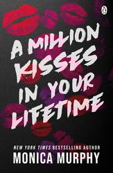 A Million Kisses In Your...