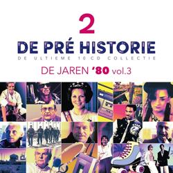 De Pre Historie - De Jaren '80 Vol. 3 